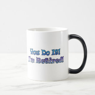 Taza Mágica Regalos del retiro y camisetas del retiro