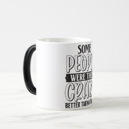 Taza Mágica Sarcastic Coffee Quotes