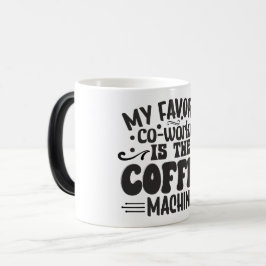 Taza Mágica Sarcastic Coffee Quotes