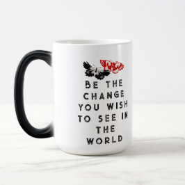 Taza Mágica Sé el cambio que deseas ver en el mundo