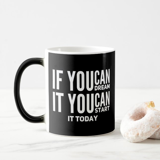 Taza Mágica Si Puedes Sueñar Puedes Comenzar A Personalizar (Con donut)