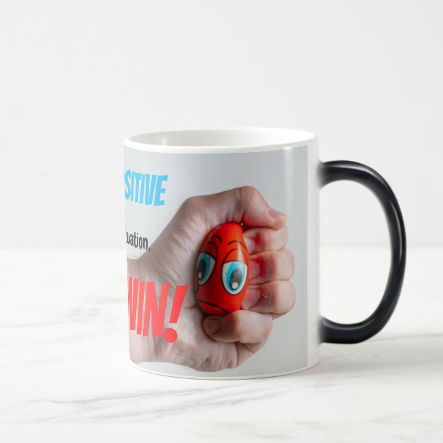 Taza Mágica Si te mantienes POSITIVO en una situación de neg. (Derecha)