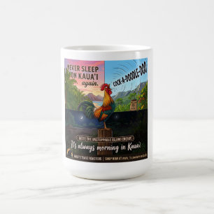 Taza Mágica Siempre es por la mañana en Kaua'i