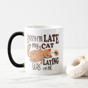 Taza Mágica Siento haber llegado tarde cuando mi gato se posó 