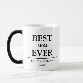 Taza Mágica Simple Custom Design Best Mom Ever Mothers Gift