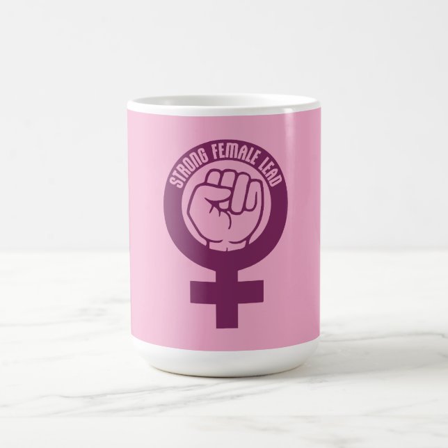 Taza Mágica Strong Female Lead Feminist Empowerment Quote Logo (Centro)