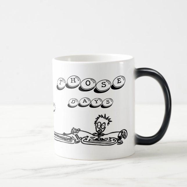 Taza Mágica su de esos días (Derecha)