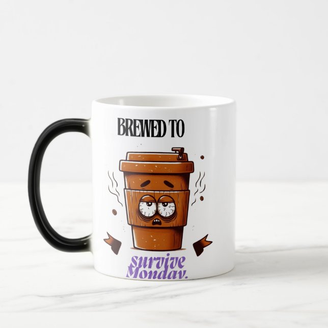 Taza Mágica "Survive Monday. BREWED to…" Coffee Mug – Fun Desi (Izquierda)