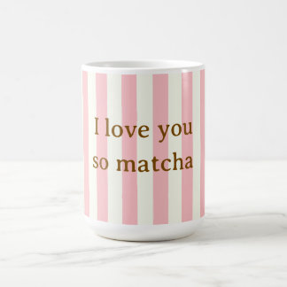 Taza Mágica Te Amo Tanto Matcha Lindo Rosa 