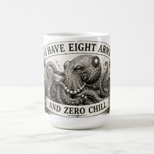 TAZA MÁGICA TENGO OCHO BRAZOS Y CERO TRANQUILIDAD