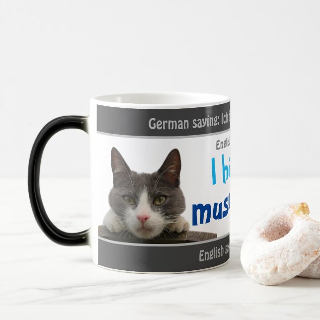 Taza Mágica Tengo un musclecat - ¡tonto traducido alemán! (Con donut)