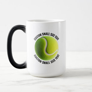 Taza Mágica Texto Pequeño y Pelota de Tenis 15oz Cambio de Cal