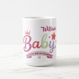 Taza Mágica Tipografía adorable para bebé - Eres tan amado