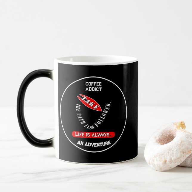 Taza Mágica Tomar el camino menos seguido (Con donut)