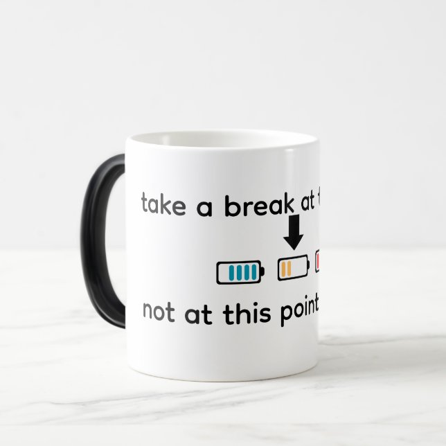 Taza Mágica Tómate un Descanso para Recargar – El Progreso Nec (Anverso izquierdo)
