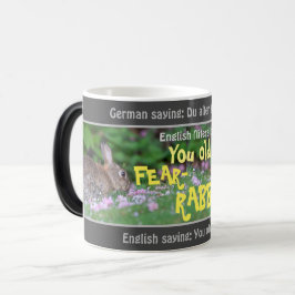 Taza Mágica ¡TÚ TÚ TIENES MIEDO-RABBIT - tonto traducido alemá