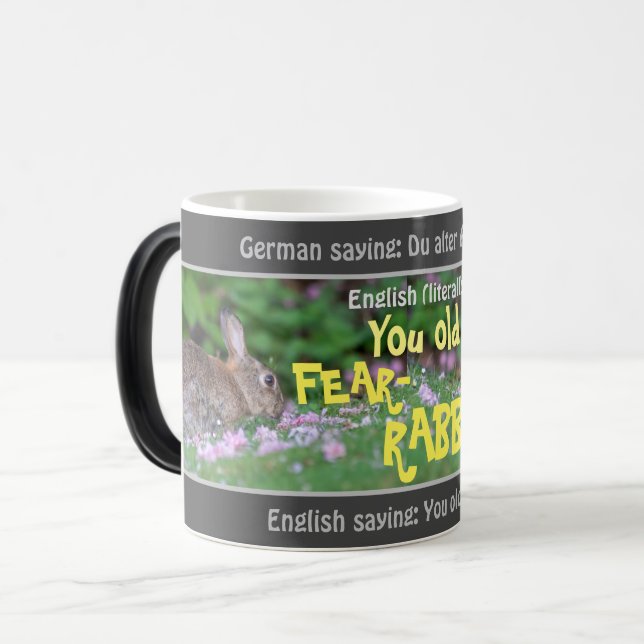 Taza Mágica ¡TÚ TÚ TIENES MIEDO-RABBIT - tonto traducido alemá (Anverso izquierdo)