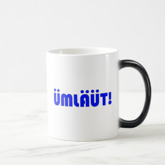 TAZA MÁGICA ¡ÜMLÄÜT!