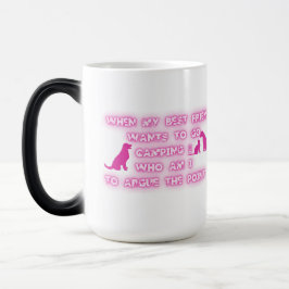 Taza Mágica Ve a acampar, no discutas el punto.