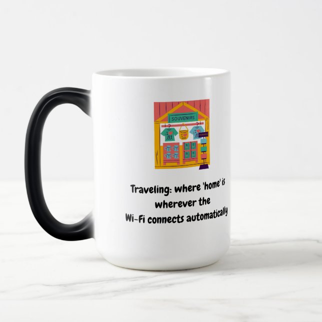 Taza Mágica Viajar: donde 'home' está donde sea que esté el co (Izquierda)