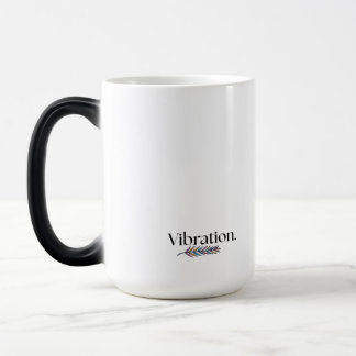 Taza Mágica Vibe arriba Mug