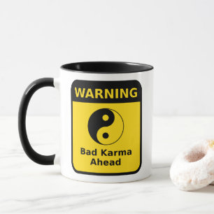 Taza Mala advertencia de Karma