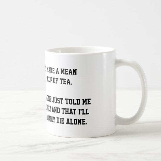 "Taza mala taza del té" (Derecha)