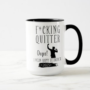Taza Malditas Oops De Quitter Quiero Decir Feliz Jubila