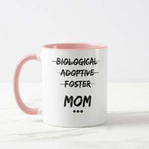 Taza … Mamá biológica, adoptiva, adoptiva