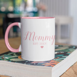 Taza Mamá Bonita Est:20XX Día de las Madres