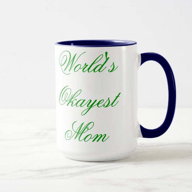 Taza Mamá (de lujo) de Okayest del mundo (Derecha)