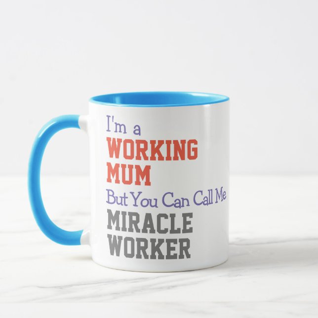 Taza Mamá de trabajo Milacle Worker Mug (Izquierda)