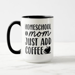 Taza Mamá del colegio doméstico acaba de agregar café