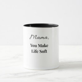 Taza Mama Haces La Vida Suave | Taza de Corazón pa