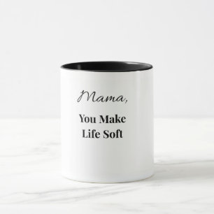 Taza Mama Haces La Vida Suave   Taza de Corazón pa