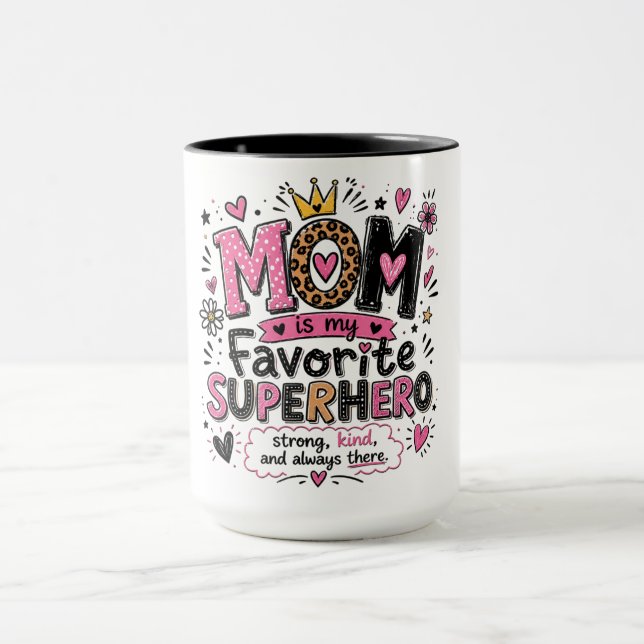 Taza Mamá Inspiradora Superhéroe Favorito (Centro)