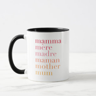 Taza Mamá, Mere, Madre, Maman, Madre, Mamá