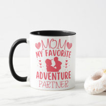 Mamá Mi Aventura Aventura Favorita Divertida Cita