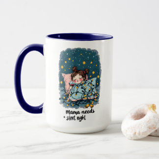 Taza Mamá necesita una noche silenciosa