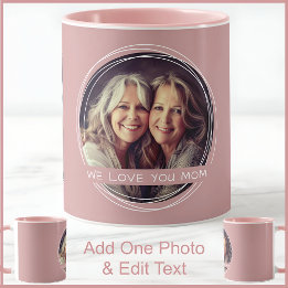 Taza Mamá Una Foto & Texto Polvo Rosa C91 Dos Tonos