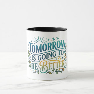 Taza Mañana va a ser mejor
