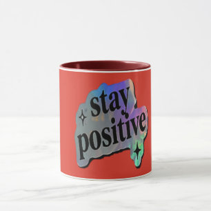 Taza Mantén Positivo   Frase Motivacional