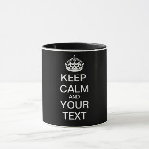 Taza MANTENER CALMA Y TU TEXTO - Cambiar fondo