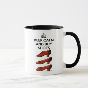 Taza Mantener la calma Comprar zapatos