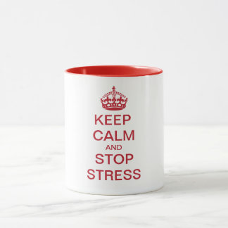 Taza Mantener la calma y detener el estrés - texto pers