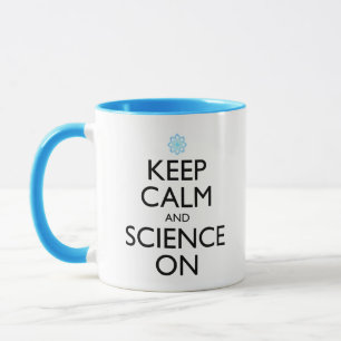 Taza Mantener La Calma Y La Ciencia En