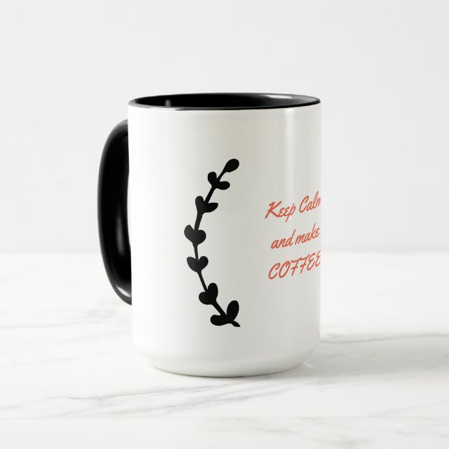 Taza Mantener la calma y tomar café (Anverso izquierdo)