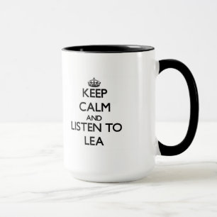 Taza Mantenga la calma y escuche a Lea