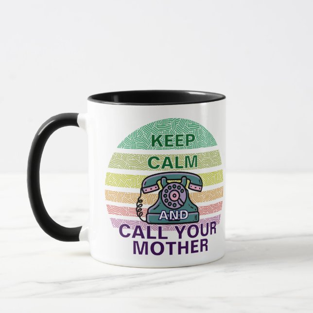 Taza Mantenga la calma y llame a su madre (Izquierda)