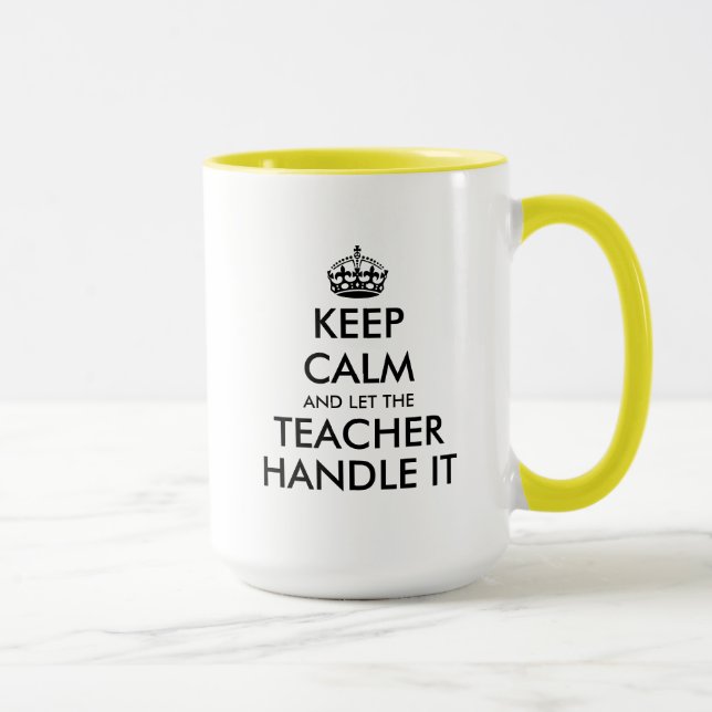 Taza Mantengan la calma y dejen que el profesor se enca (Derecha)